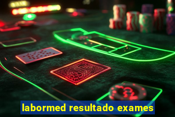 labormed resultado exames